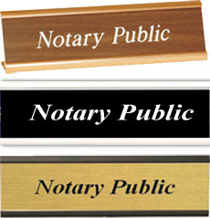2" x 8" Sign with "Notary Public". Comes as a wall or desk frame in walnut plate with gold frame, black with silver frame, or gold with black frame. Order Online or Call the Corporate Connection 800-523-2344